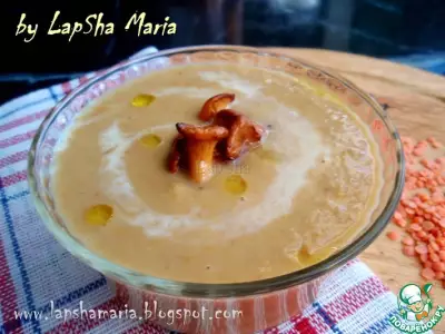 Чечевичный крем-суп с лисичками