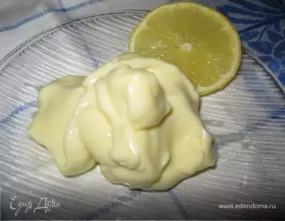 Вкусный и полезный домашний майонез с лимоном