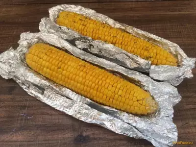 Кукуруза в фольге рецепт с фото